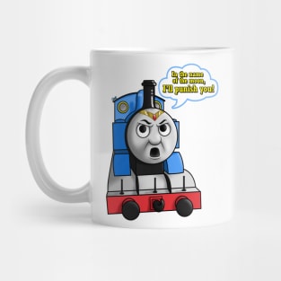 Thomas will punish you! Mug